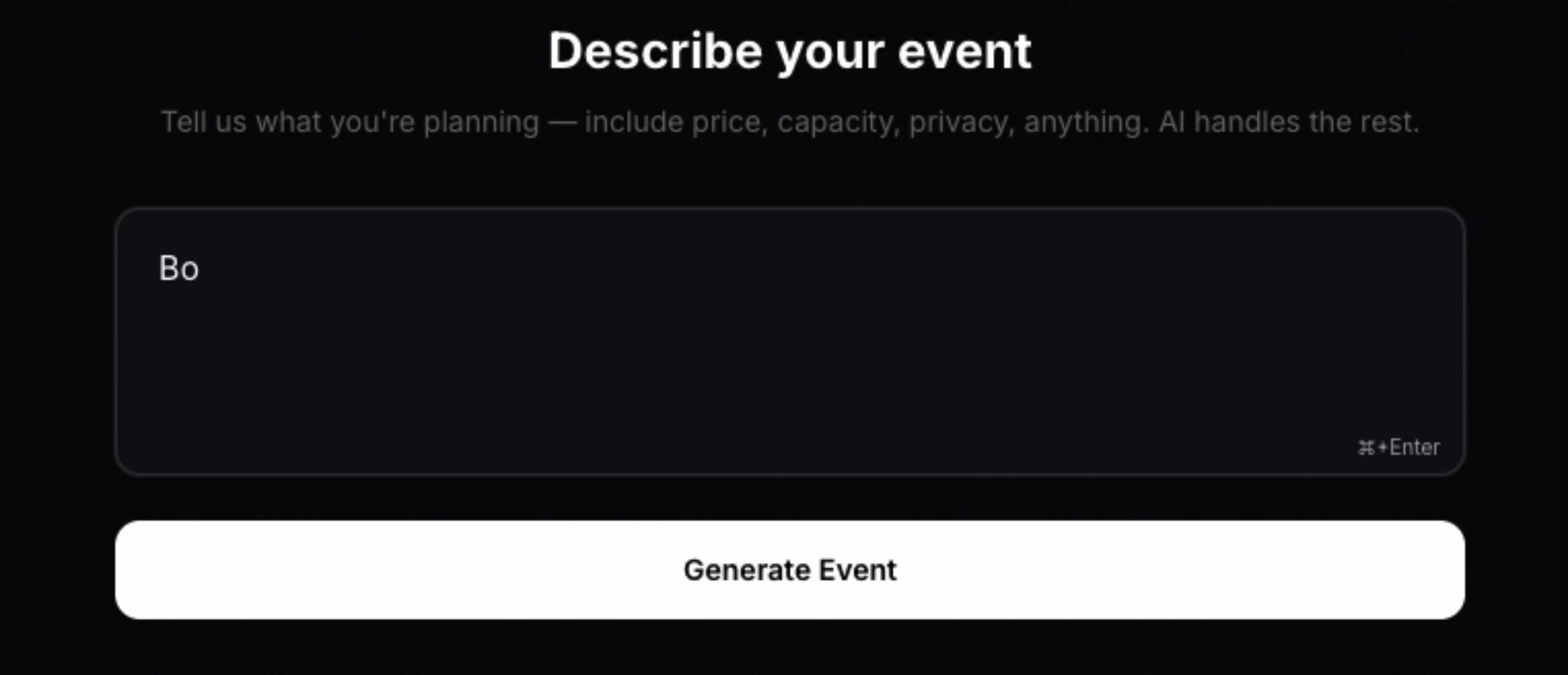 Describing an event to AI and watching the listing, tiers, and schedule fill themselves in.